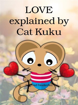 cover image of LOVE explained by Cat Kuku
